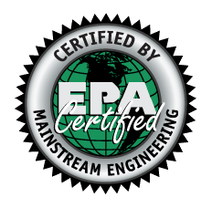 EPA Certified by Mainstream Engineering